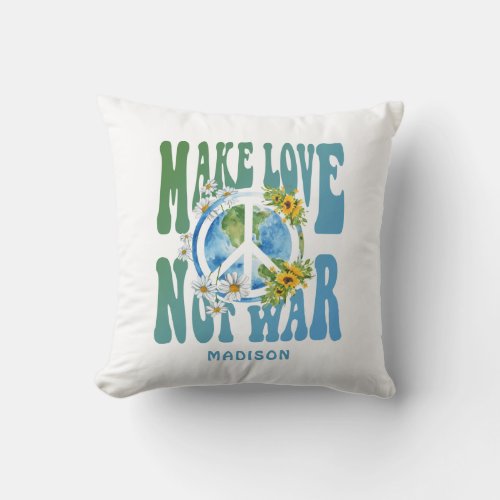 Make Love Not War Floral World Peace Sign Add Name Throw Pillow