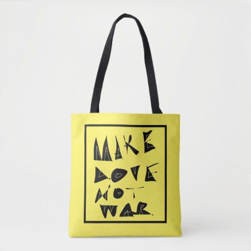 Make Love Not War Graphic Tote Bag