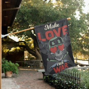 Make Love. Not War House Flag