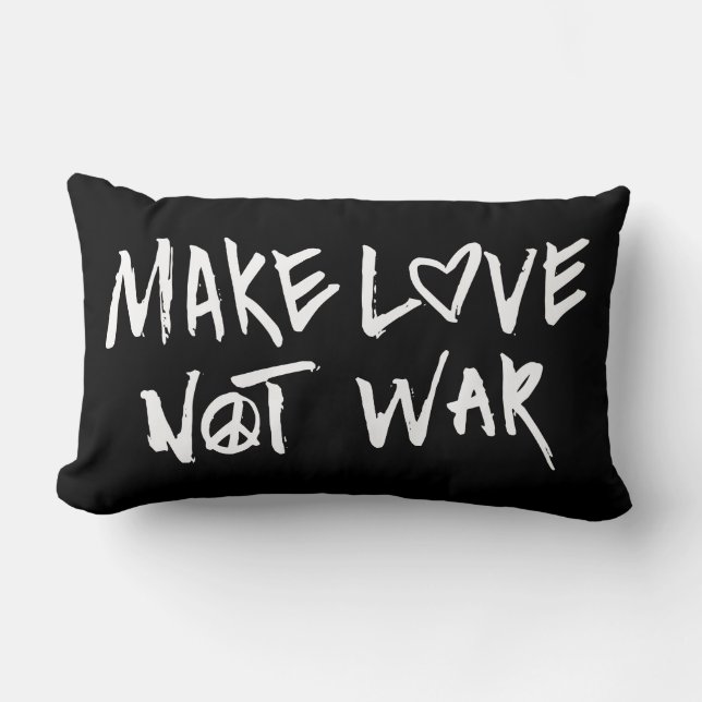 Make Love Not War Lumbar Pillow (Front)
