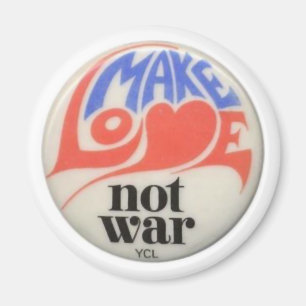 Make Love Not War Peace Art Magnet