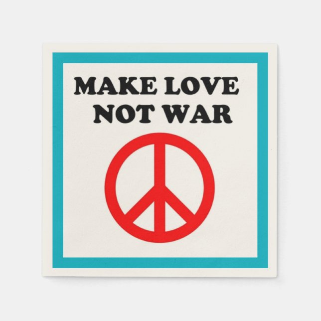 "MAKE LOVE NOT WAR" PEACE SIGN NAPKINS (Front)