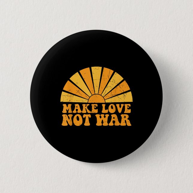 Make Love Not War Peace Sunshine Groovy Retro Vint Button (Front)