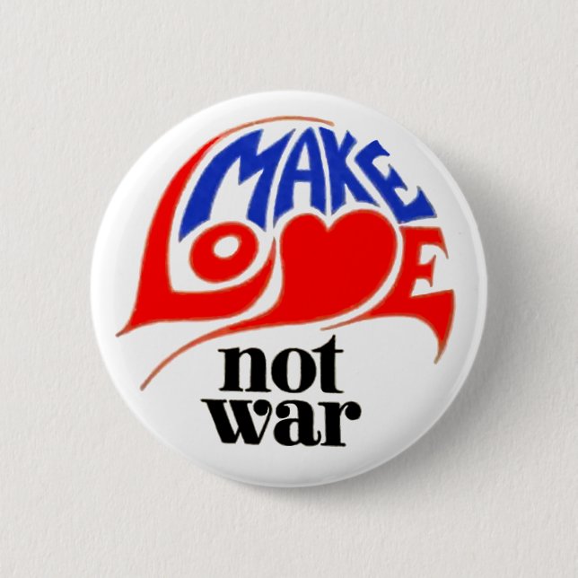 Make Love Not War Pinback Button (Front)