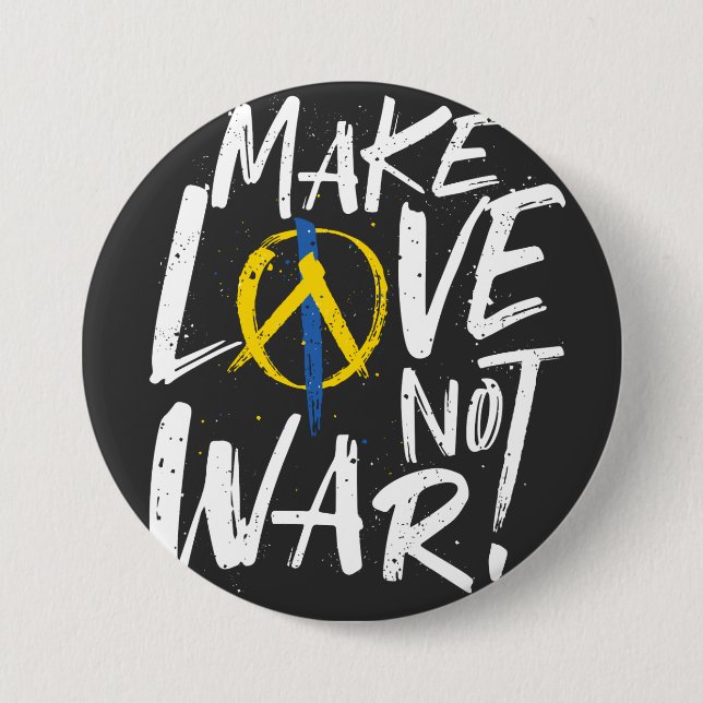 Make Love Not War Support Ukraine  Button (Front)