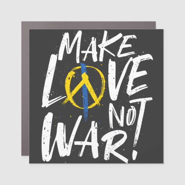 Make Love Not War Support Ukraine  Car Magnet (Front)