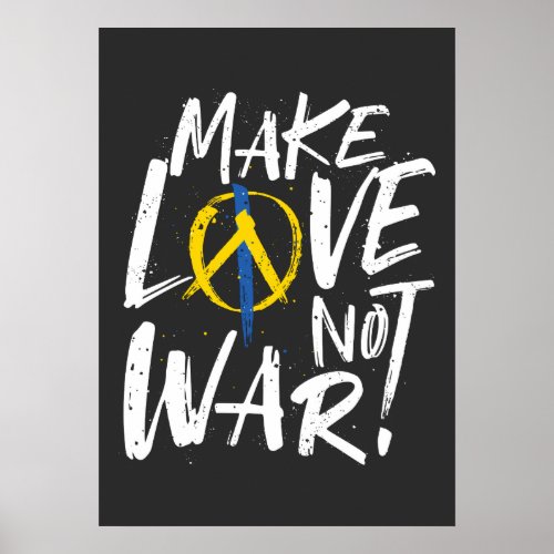 Make Love Not War Support Ukraine Poster
