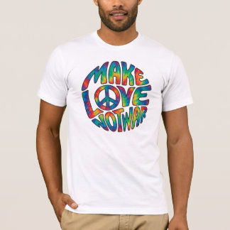 Make Love Not War - T-Shirt