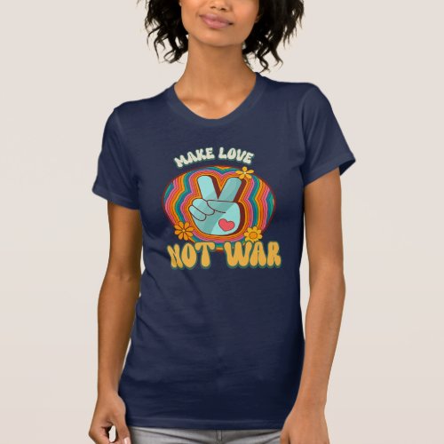 Make Love Not War T_Shirt