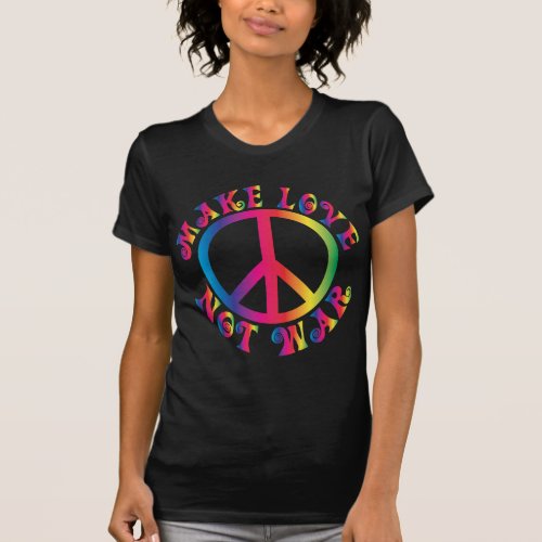 Make Love Not War T_Shirt