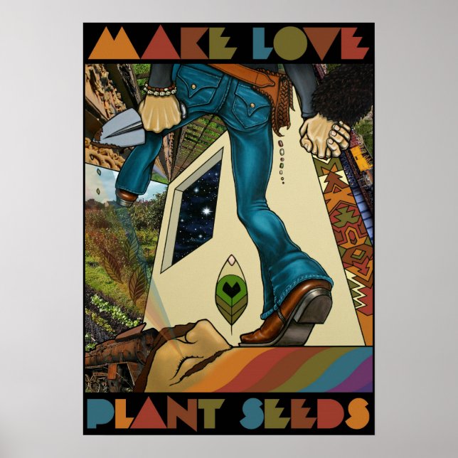 Make Love Plant Seeds - Art Print Poster (Front)