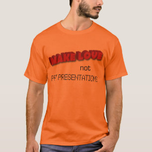 Make Love T-Shirt