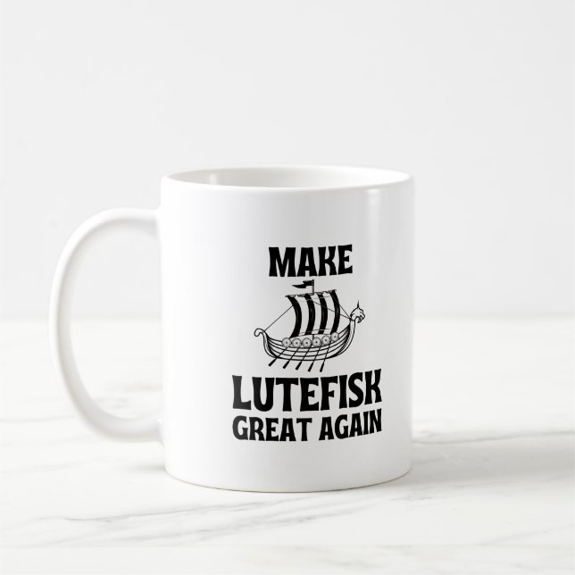 Make Lutefisk Great Again Humorous Stinky Fish Coffee Mug (Left)