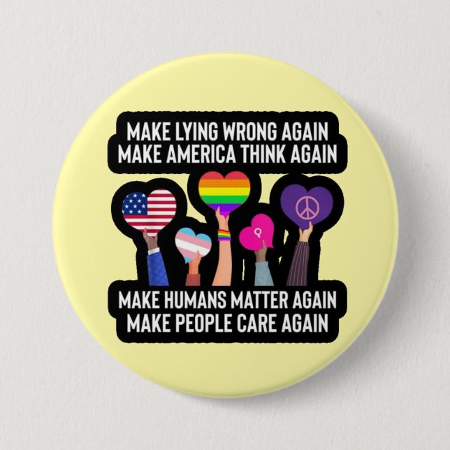make lying wrong again button (Front)