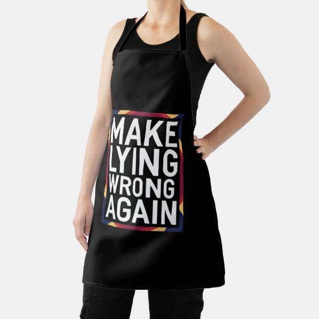 Make Lying Wrong Again Gift Resist Anti-Trump Apron (Insitu)