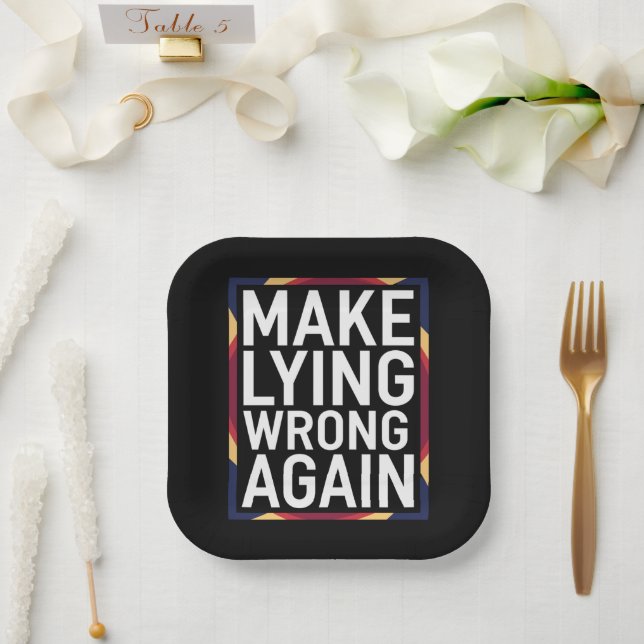 Make Lying Wrong Again Gift Resist Anti-Trump Paper Plates (Wedding)