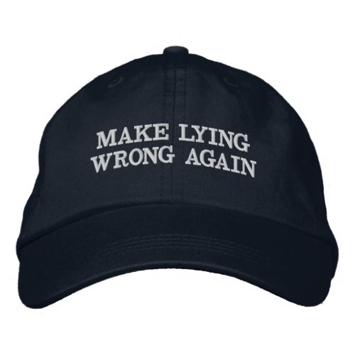 Make Lying wrong again    No MAGA hat for you