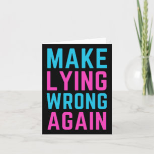 Make Lying Wrong Again Sticker Card