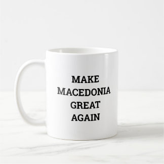 Make Macedonia Great Again Coffee Mug