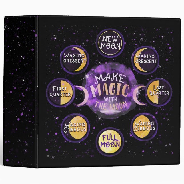Make Magic With The Moon Lunar Cycles Phases 3 Ring Binder (Front/Spine)