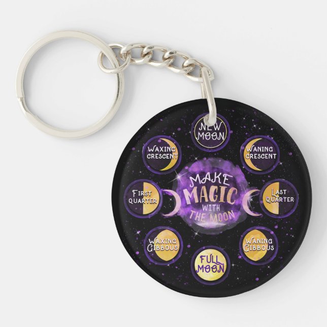 Make Magic With The Moon Lunar Cycles Phases Keychain (Front)