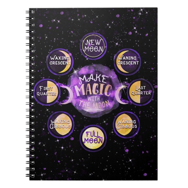 Make Magic With The Moon Lunar Cycles Phases Notebook (Front)