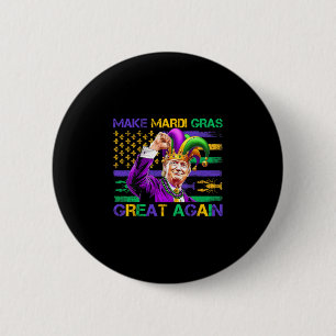 Make Mardi Gras Great Again Us Flag Trump Mardi Gr Button