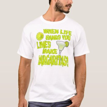 Make Margaritas T-shirt by Shaneys at Zazzle