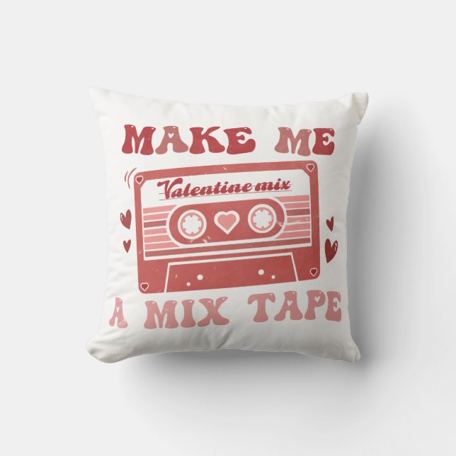 Make Me A Mix Tape Throw Pillow (Front)