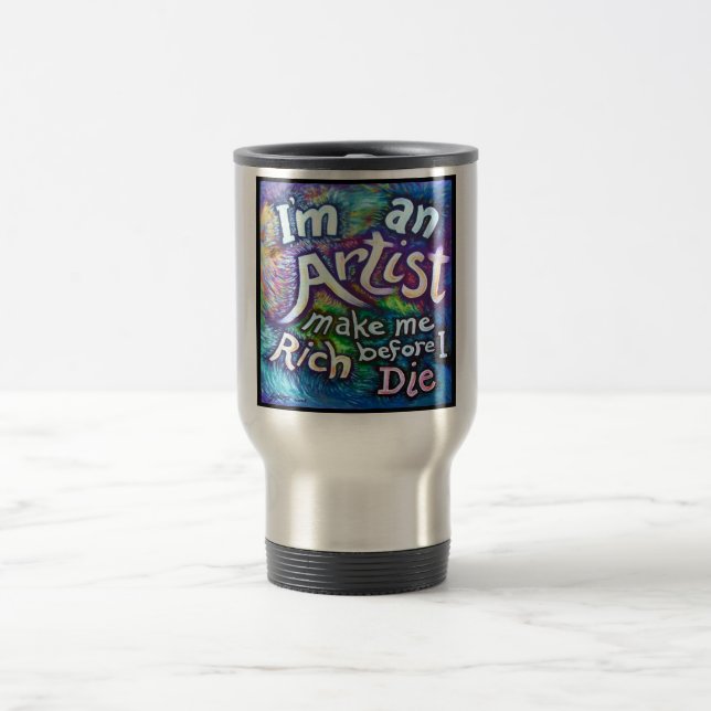make me rich Travel Mug (Center)