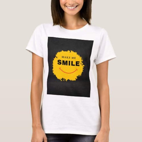 Make Me Smile T Shirt