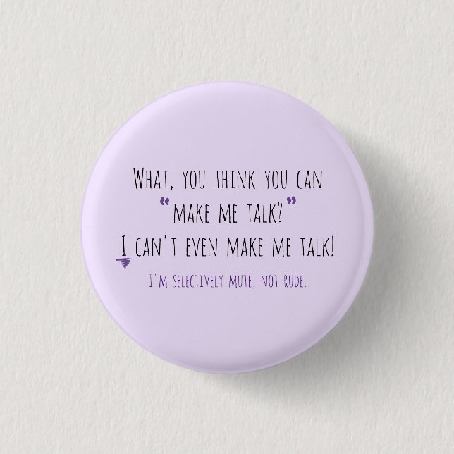 Make Me Talk version 1 Button (Front)