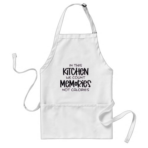 Make memories in kitchen quote apron for home