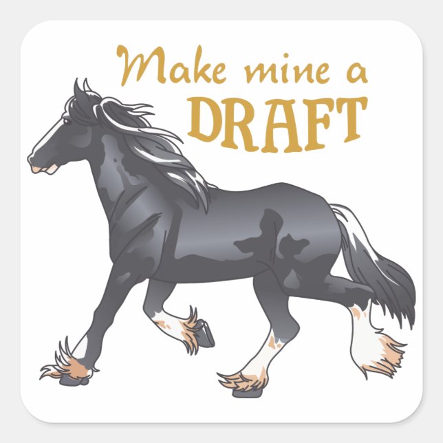 Make Mine a Draft Square Sticker (Front)