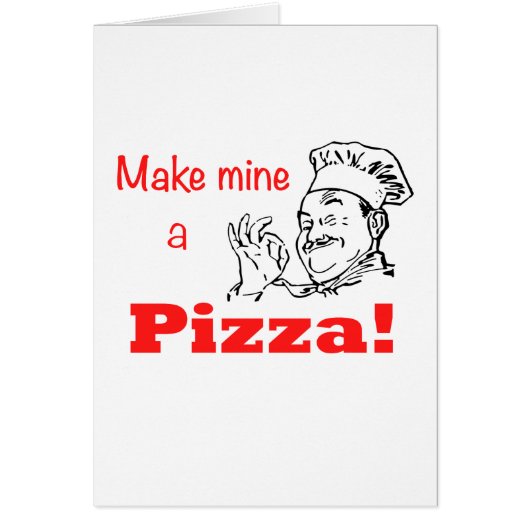 Make Mine a Pizza! Cards (Front)