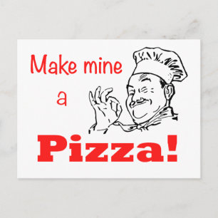 Make Mine a Pizza! Postcard