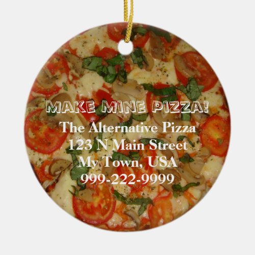 Make Mine Pizza Customizable Text Ceramic Ornament