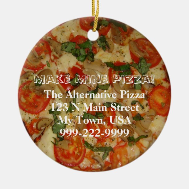 Make Mine Pizza! Customizable Text Ceramic Ornament (Front)
