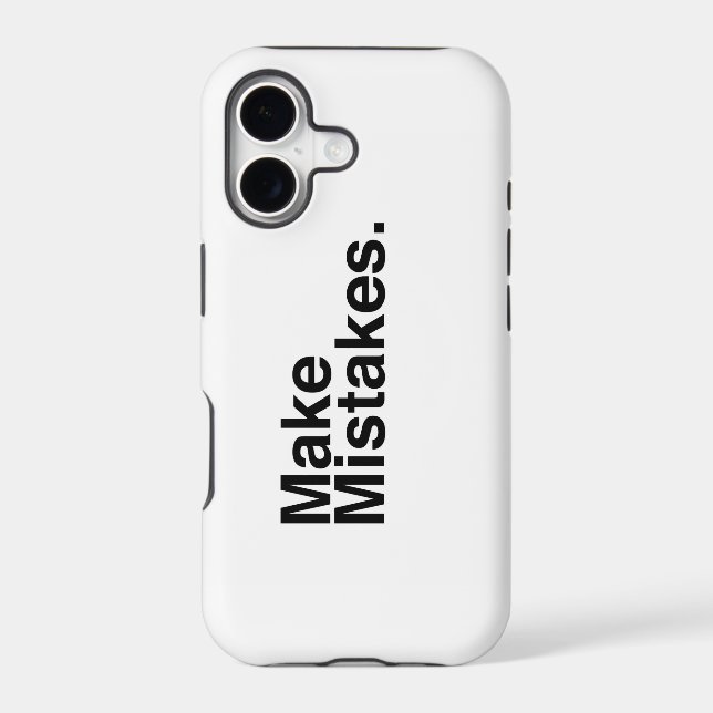 Make Mistakes. Iphone Case (Back)