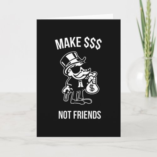 Make Money Not Friends Capitalist Gift Card
