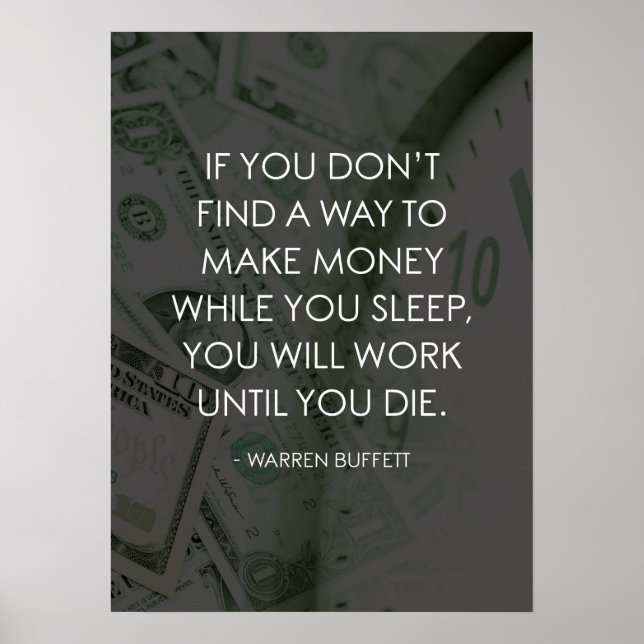 Make Money While You Sleep vs Work Until You Die Poster (Front)