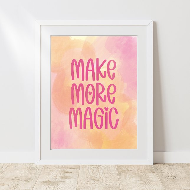 Make More Magic Poster (Creator Uploaded)