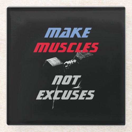 Make Muscles Bodybuilding Fitness Motivational Glass Coaster