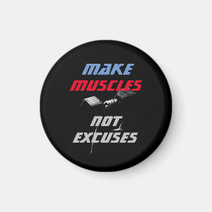Make Muscles Bodybuilding Fitness Motivational Magnet