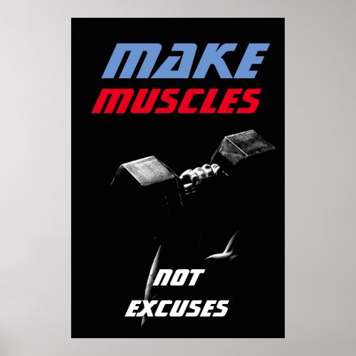 Make Muscles Bodybuilding Fitness Motivational Poster