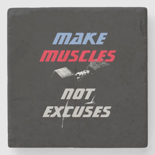 Make Muscles Bodybuilding Fitness Motivational Stone Coaster