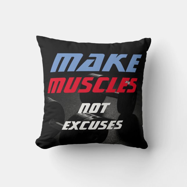 Make Muscles Bodybuilding Fitness Motivational Throw Pillow (Front)