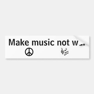 Make music not war bumper sticker
