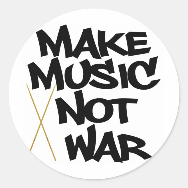Make Music Not War (Drums) Classic Round Sticker (Front)