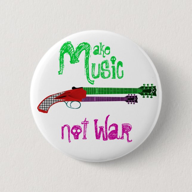Make Music Not War Pinback Button (Front)